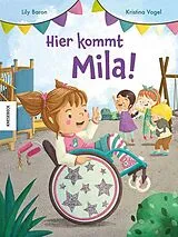 Fester Einband Hier kommt Mila! von Kristina Vogel
