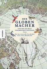 Fester Einband Der Globenmacher von Peter Bellerby