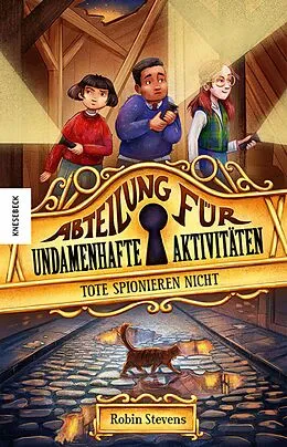 E-Book (epub) Tote spionieren nicht von Robin Stevens