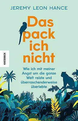 E-Book (epub) Das pack ich nicht von Jeremy Leon Hance