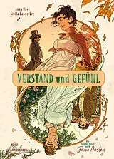 Fester Einband Verstand und Gefühl - die Graphic Novel nach Jane Austen von Anna Opel, Jane Austen