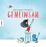 Fester Einband Gemeinsam von Émilie Chazerand
