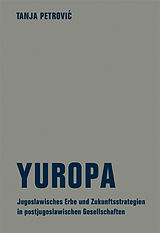 Kartonierter Einband Yuropa von Tanja Petrovi
