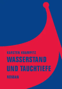 E-Book (epub) Wasserstand und Tauchtiefe von Karsten Krampitz