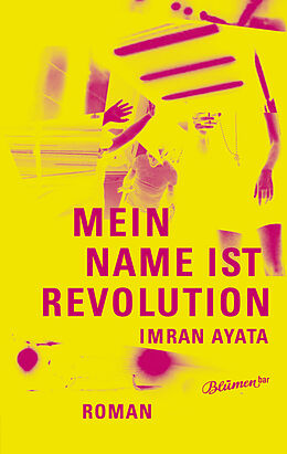 Fester Einband Mein Name ist Revolution von Imran Ayata