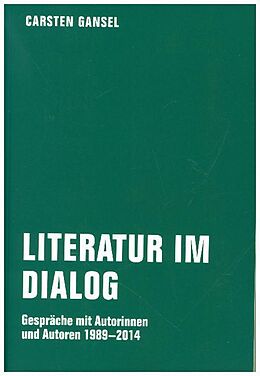 Kartonierter Einband Literatur im Dialog von Carsten Gansel