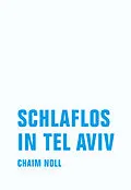 E-Book (epub) Schlaflos in Tel Aviv von Chaim Noll