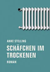 Fester Einband Schäfchen im Trockenen von Anke Stelling