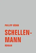 E-Book (epub) Schellenmann von Philipp Böhm
