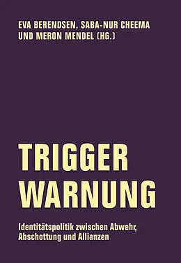 E-Book (epub) Trigger Warnung von Markus Brunner, Charlotte Busch, Sarah Elsuni