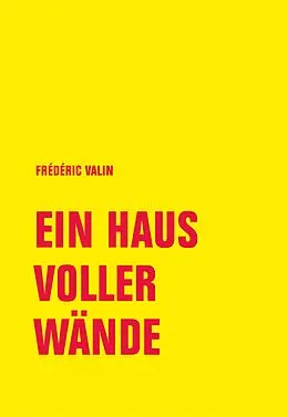 E-Book (epub) Ein Haus voller Wände von Frédéric Valin