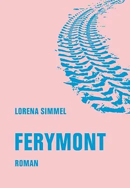 E-Book (epub) Ferymont von Lorena Simmel