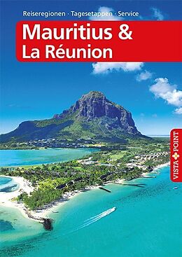 Kartonierter Einband Mauritius &amp; La Réunion - VISTA POINT Reiseführer A bis Z von Martina Miethig