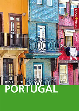 E-Book (epub) Portugal - VISTA POINT Reiseführer weltweit von Gisela Tobias, Werner Tobias