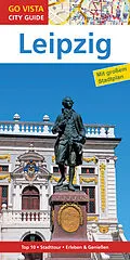 E-Book (epub) GO VISTA: Reiseführer Leipzig von Stefan Sachs