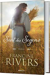 Fester Einband Saat des Segens von Francine Rivers