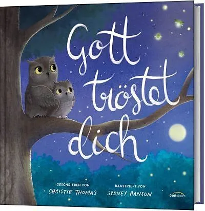 Gott tröstet dich