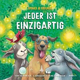 Fester Einband Bronco &amp; Freunde: Jeder ist einzigartig von Tim Tebow, A.J. Gregory, Jane Chapman