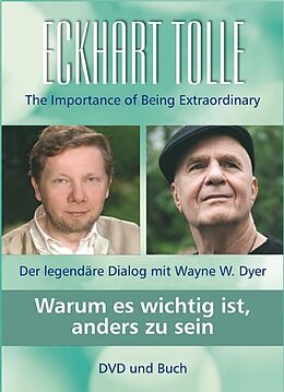 Warum es wichtig ist, anders zu sein von Eckhart Tolle, Wayne W. Dyer ...