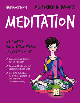 Kartonierter Einband Mein Leben in Balance Meditation von Christiane Beaugé