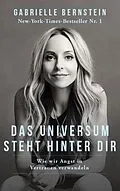 E-Book (epub) Das Universum steht hinter dir von Gabrielle Bernstein