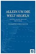 E-Book (epub) Allein um die Welt segeln von Joshua Slocum