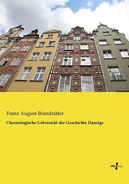 Kartonierter Einband Chronologische Uebersicht der Geschichte Danzigs von Franz August Brandstäter