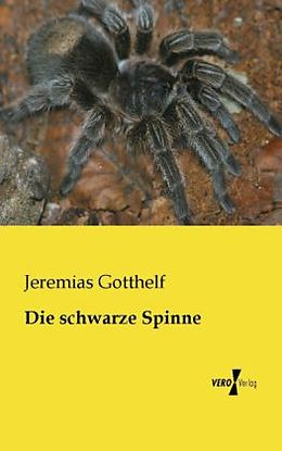 Kartonierter Einband Die schwarze Spinne von Jeremias Gotthelf