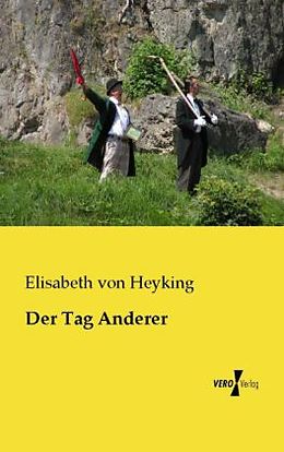 Kartonierter Einband Der Tag Anderer von Elisabeth von Heyking