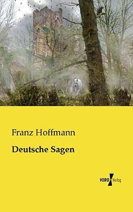 Kartonierter Einband Deutsche Sagen von Franz Hoffmann