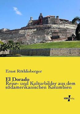 Kartonierter Einband El Dorado von Ernst Röthlisberger