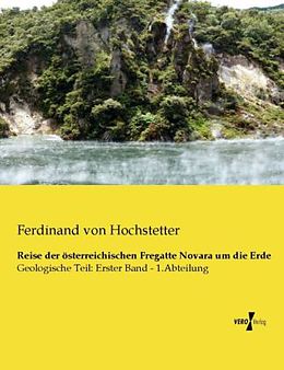 Kartonierter Einband Reise der österreichischen Fregatte Novara um die Erde von Ferdinand von Hochstetter