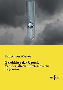 Kartonierter Einband Geschichte der Chemie von Ernst von Meyer
