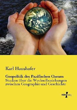 Kartonierter Einband Geopolitik des Pazifischen Ozeans von Karl Haushofer
