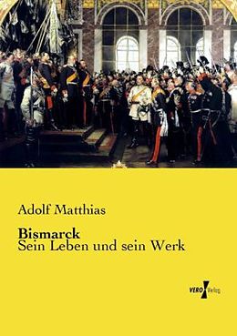 Kartonierter Einband Bismarck von Adolf Matthias