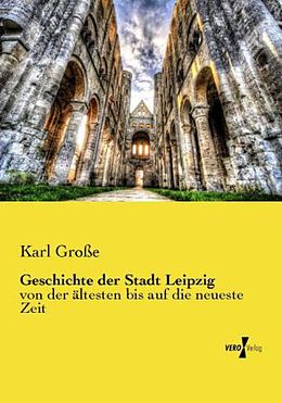 Kartonierter Einband Geschichte der Stadt Leipzig von Karl Große