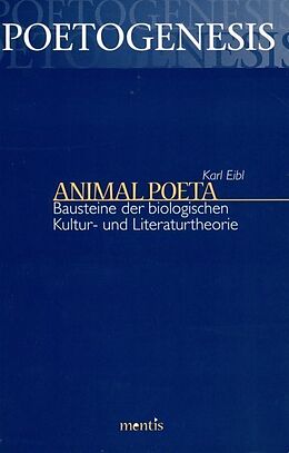 Kartonierter Einband Animal Poeta von Karl Eibl