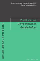 Kartonierter Einband Pluralismus in Demokratischen Gesellschaften von 