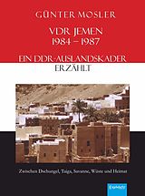 E-Book (epub) VDR Jemen 1984-1987 - ein DDR-Auslandskader erzählt von Günter Mosler