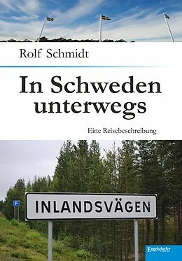 E-Book (epub) In Schweden unterwegs von Rolf Schmidt