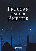 E-Book (epub) Frouzan und der Priester von Gerhard W. Funk