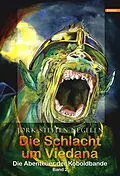 E-Book (epub) Die Schlacht um Viedana: Die Abenteuer der Koboldbande (Band 2) von Jork Steffen Negelen