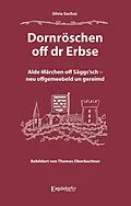 E-Book (epub) Dornröschen off dr Erbse von Silvia Sachse