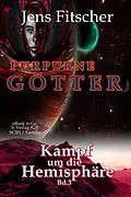 E-Book (epub) P U R P U R N E G Ö T T E R (Bd.3) von Jens Fitscher