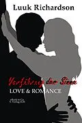 E-Book (epub) Verführung der Sinne von Luuk Richardson