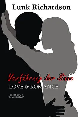E-Book (epub) Verführung der Sinne von Luuk Richardson