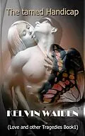 E-Book (epub) The tamed Handicap von Kelvin Waiden
