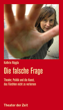Paperback Die falsche Frage von Kathrin Röggla