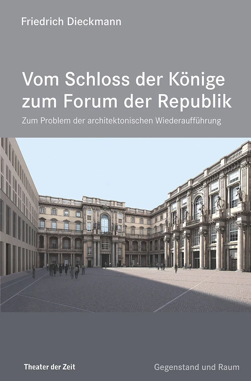 Vom Schloss der Könige zum Forum der Republik