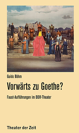 Paperback Vorwärts zu Goethe? von Guido Böhm